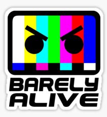 Barely Alive Sticker