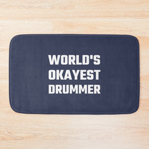 Item preview, Worlds Okayest Drummer designed and sold by karlie-designs.