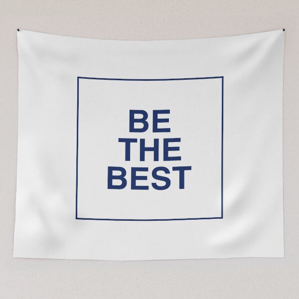 Item preview, Be The Best (Dark Blue) designed and sold by austenrose.
