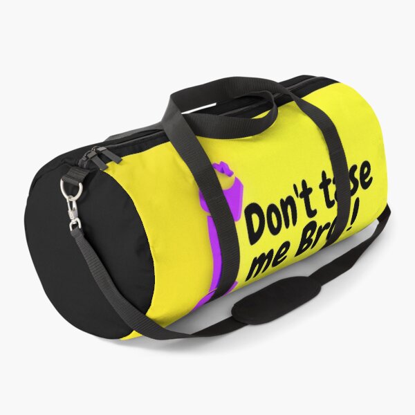 Item preview, Don't Tase Me Bro designed and sold by Flirt-Teez.
