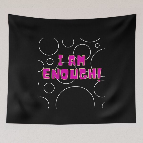 Item preview, I am enough  designed and sold by speakupandshine.