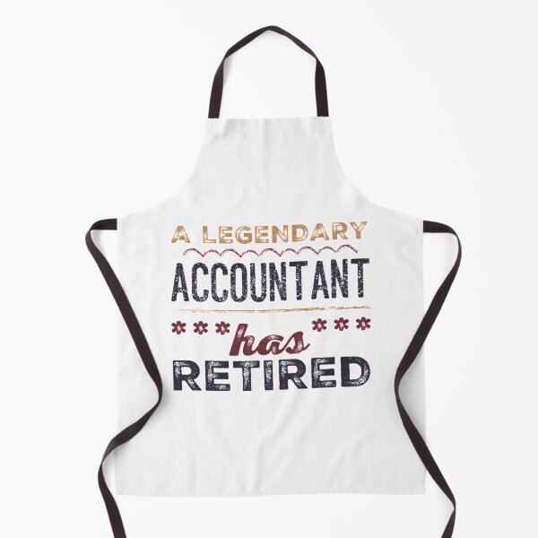 Item preview, A Legendary Accountant Has Retired Brown Black Font designed and sold by HppyStrngHelthy.
