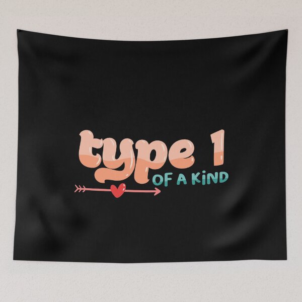 Item preview, Type 1 Of A Kind Insulin Diabetes Awareness Month designed and sold by peacenlove4ever.