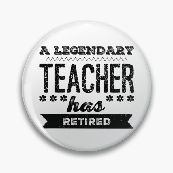 Item preview, A Legendary Teacher Has Retired Black Font designed and sold by HppyStrngHelthy.