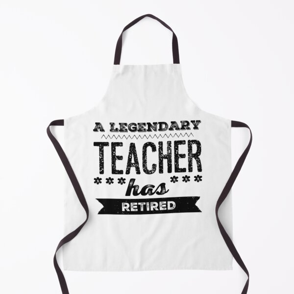 Item preview, A Legendary Teacher Has Retired Black Font designed and sold by HppyStrngHelthy.