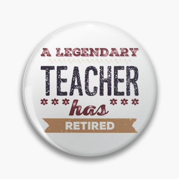 Item preview, A Legendary Teacher Has Retired Brown Black Font designed and sold by HppyStrngHelthy.