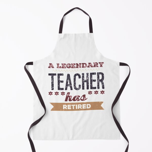 Item preview, A Legendary Teacher Has Retired Brown Black Font designed and sold by HppyStrngHelthy.