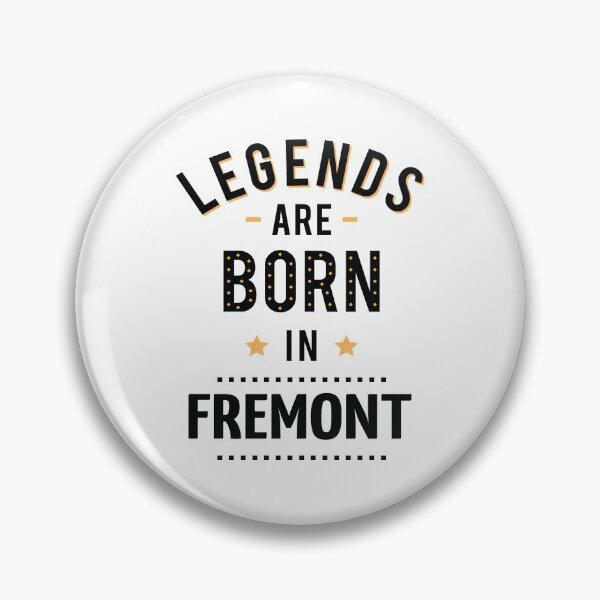 Item preview, Legends Are Born In Fremont designed and sold by FiveNiches.