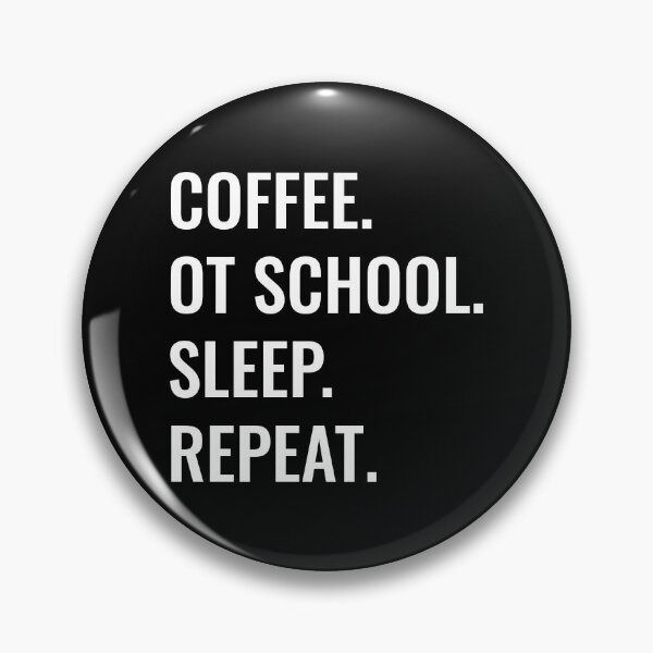 Item preview, Coffee OT School Sleep Repeat designed and sold by manishfzr1995.