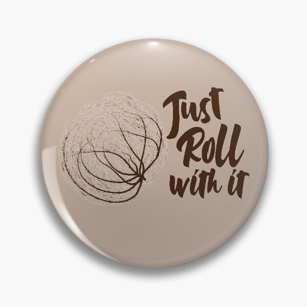Item preview, Just Roll with it designed and sold by Muditha88.