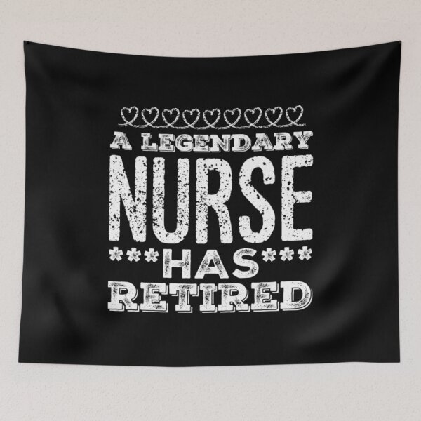 Item preview, A Legendary Nurse Has Retired White Font designed and sold by HppyStrngHelthy.