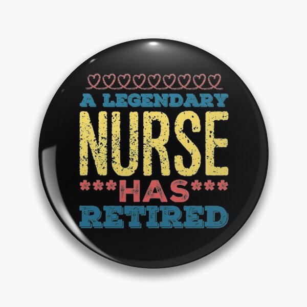 Item preview, A Legendary Nurse Has Retired Yellow Blue Red Font designed and sold by HppyStrngHelthy.