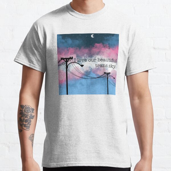 “I love our beautiful trans sky” square Classic T-Shirt