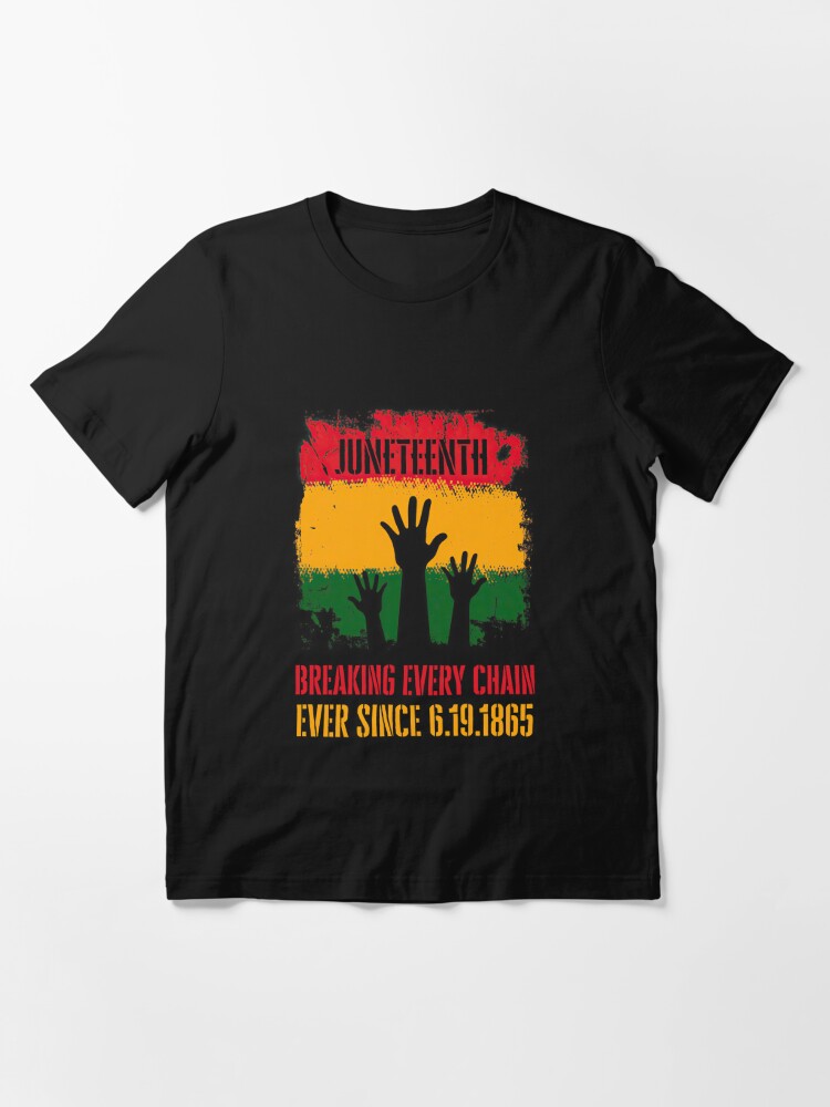 Juneteenth Breaking Every Chain June 19th Motivational Quotes Funny Dad  Shirt, t shirt alignment tool, t shirt bundle, shirts for mom | Essential