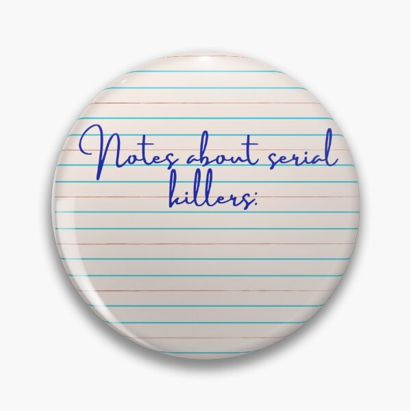 Item preview, Notes about serial killers - funny designed and sold by MotherOfBears.