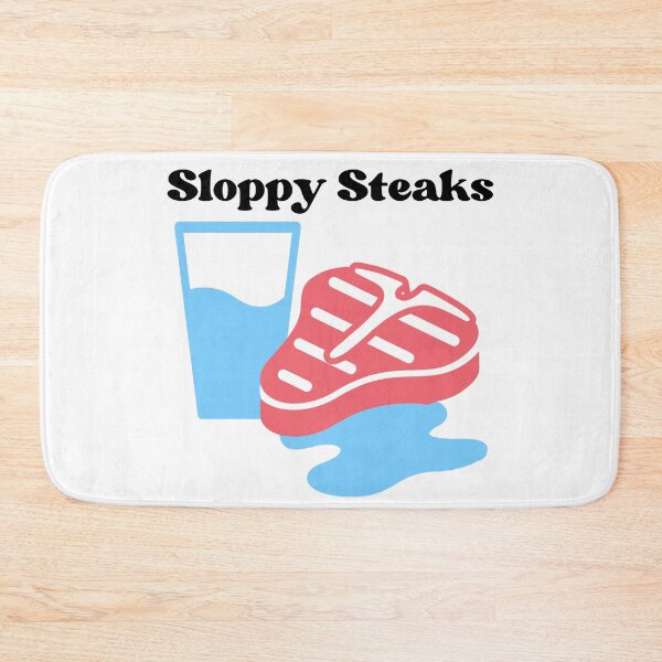 Item preview, Sloppy Steaks designed and sold by ICheckmateThee.
