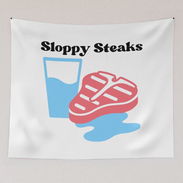 Item preview, Sloppy Steaks designed and sold by ICheckmateThee.