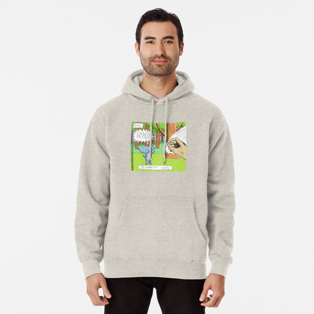 Koala Says No to Habitat Loss Pullover Hoodie