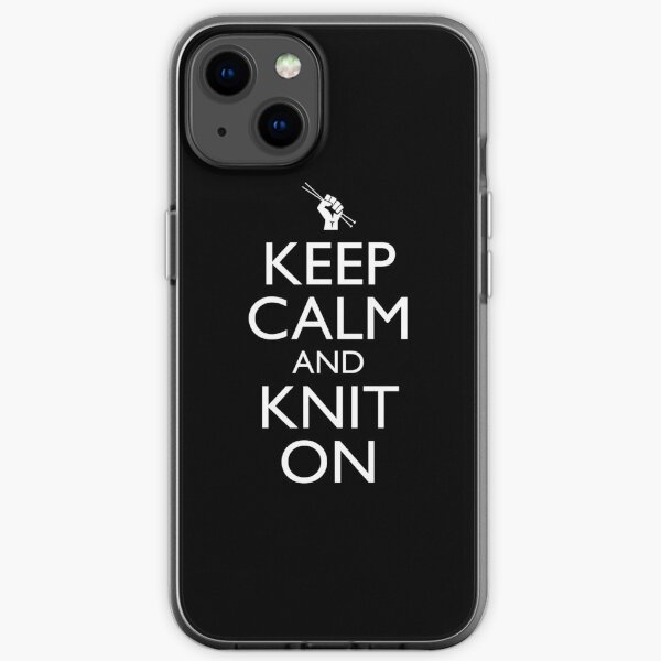 Keep Calm And Knit On iPhone Soft Case