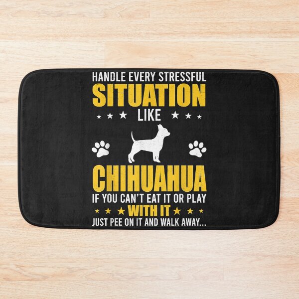 Item preview, Handle Stressful Situation Chihuahua Dog Lovers designed and sold by dorisjoycek.