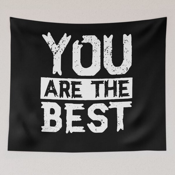 Item preview, You Are The Best - Motivational Quotes designed and sold by ildafdhome.