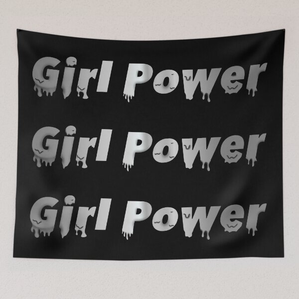 Item preview, Dripping Girl Power designed and sold by AuraWalker1.