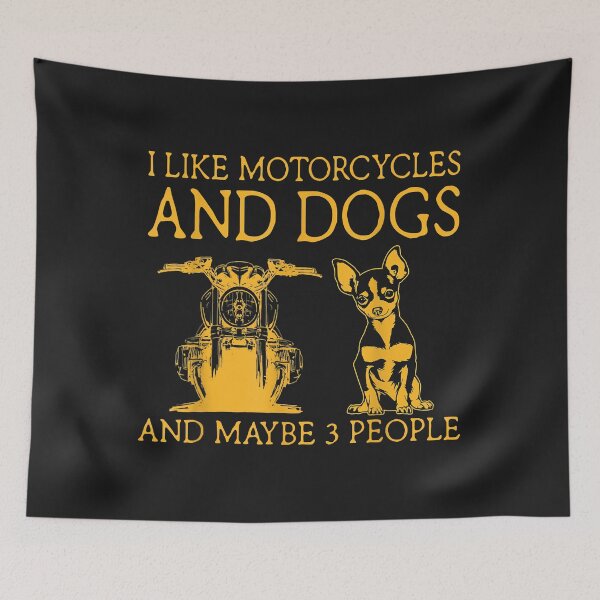 Item preview, I Like Motorcycles And Dogs And Maybe 3 People Chihuahua designed and sold by dorisjoycek.