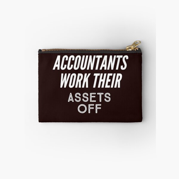 Item preview, Accountants work their assets off designed and sold by financeconfess.