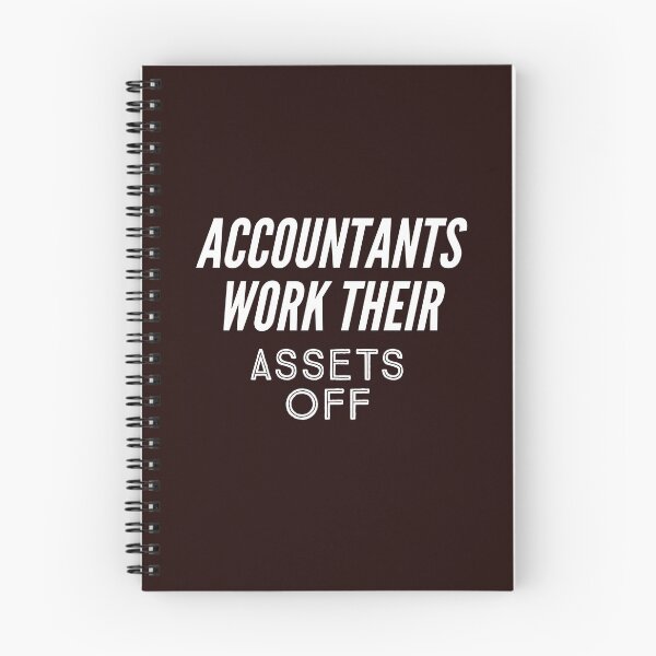 Item preview, Accountants work their assets off designed and sold by financeconfess.