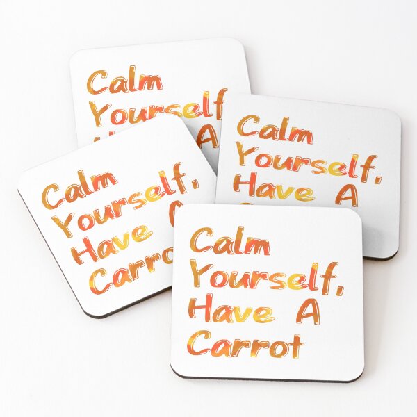 Item preview, calm yourself, have a carrot designed and sold by ArtByMal.
