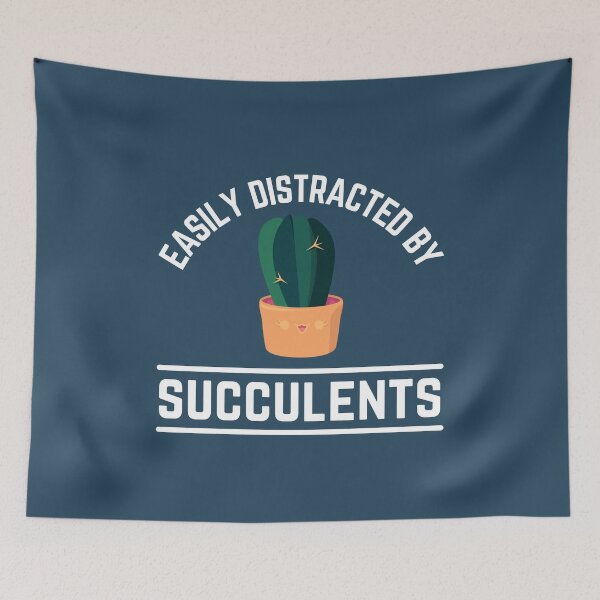 Item preview, Easily Distracted By Succulents designed and sold by CeciLop.