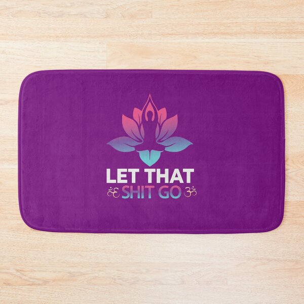 Item preview, YOGA - Let That SHIT GO Gift for Yoga enthusiasts, healthy, mindful vegan, namaste designed and sold by guitarkel.