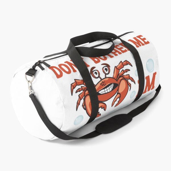 Item preview, Don't Bother Me I'm Crabby designed and sold by LarrysDesigns.