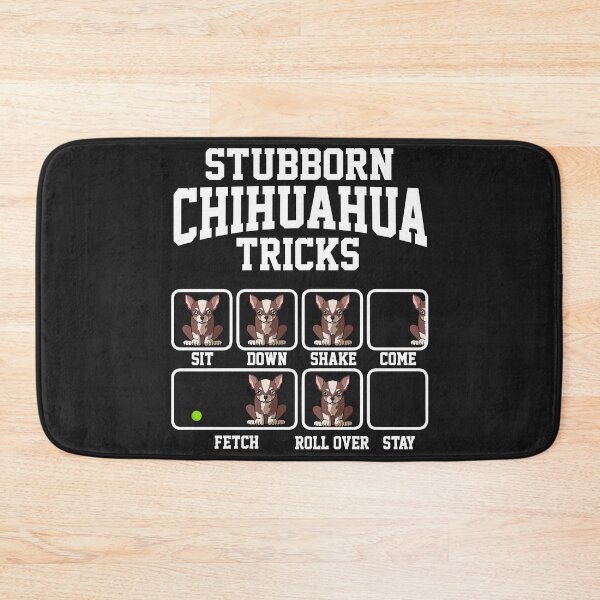 Item preview, Stubborn Chihuahua Dog Tricks Funny Chihuahua Long Sleeve designed and sold by dorisjoycek.
