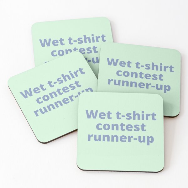 Item preview, Wet T-shirt Contest Runner-up designed and sold by Click-Like.
