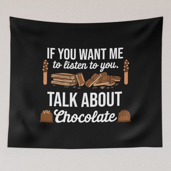 Item preview, Want Me to Listen to You? Talk About Chocolate | Chocolatier designed and sold by Dancing Dolphin Crafts.