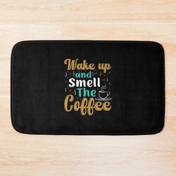 Item preview, Wake Up And Smell The Coffee - Coffee Lover designed and sold by ildafdhome.