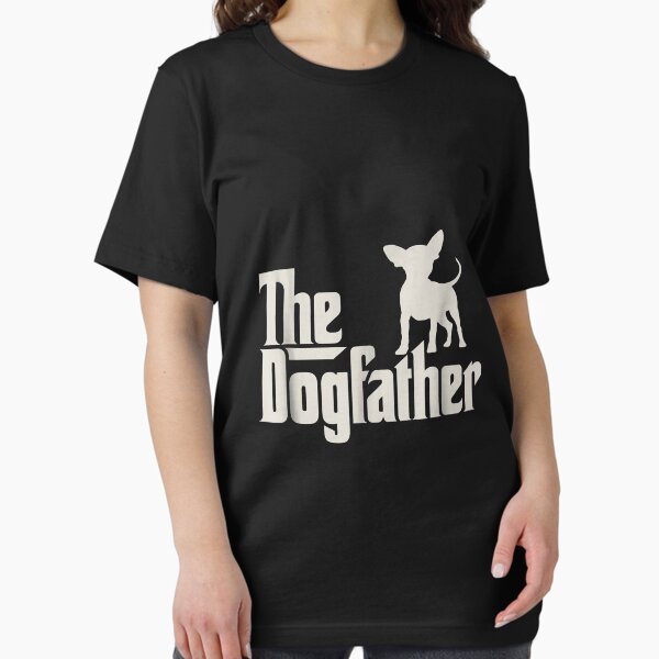 Item preview, The Dogfather Chihuahua Funny Dog Owner Shirt designed and sold by dorisjoycek.