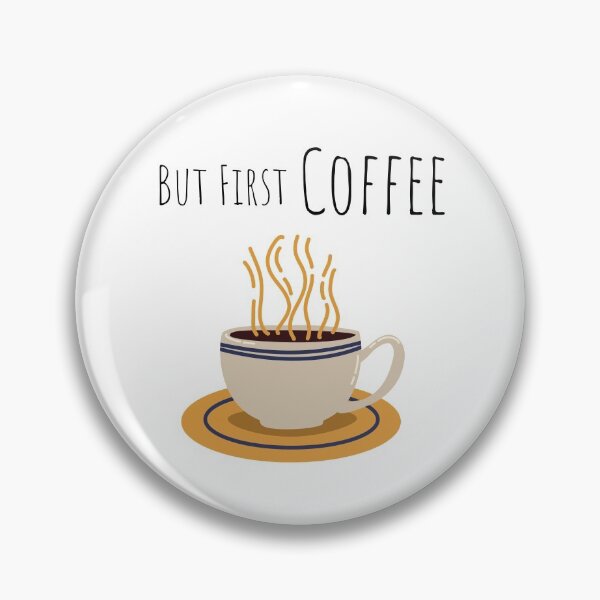 Item preview, But First Coffee designed and sold by PpunThanakrit.