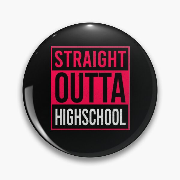 Item preview, Straight Outta Highschool designed and sold by ProArtzilla.