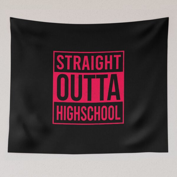 Item preview, Straight Outta Highschool designed and sold by ProArtzilla.