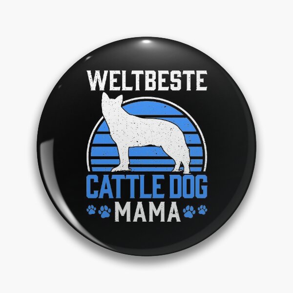 Artikelvorschau, Australian Cattle Dog Mama Treibhund Besitzerin entworfen und verkauft von madgrfx.