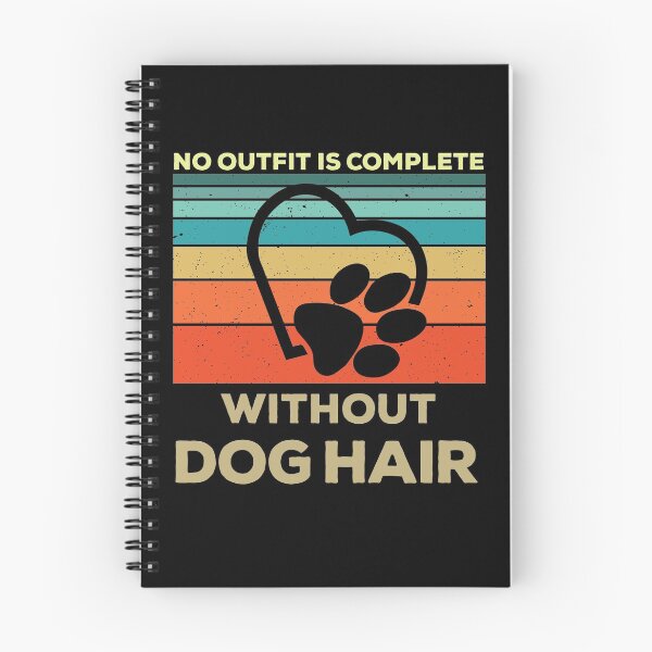 Item preview, No Outfit Is Complete Without Dog Hair, Good dog - Funny dogs design designed and sold by husseiN-IQ.