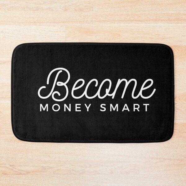 Item preview, Become Money Smart (black) designed and sold by zav2001.