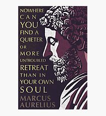 Marcus Aurelius quote: A quieter or more untroubled retreat Photographic Print