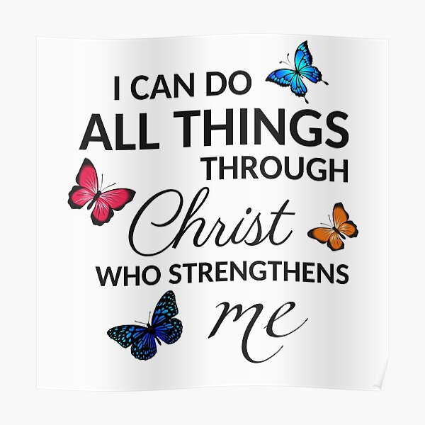 "I Can Do All Things Through Christ Who Strengthens Me Exclusive