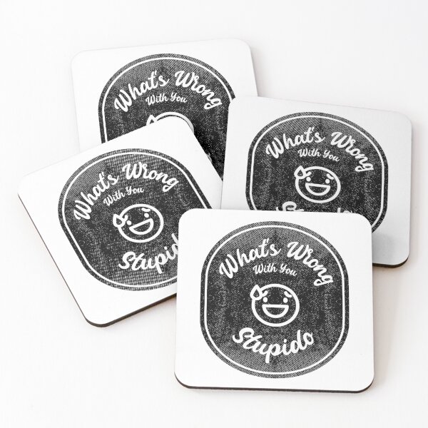Item preview, What's Wrong With You, Stupido! (Dark) designed and sold by splode.