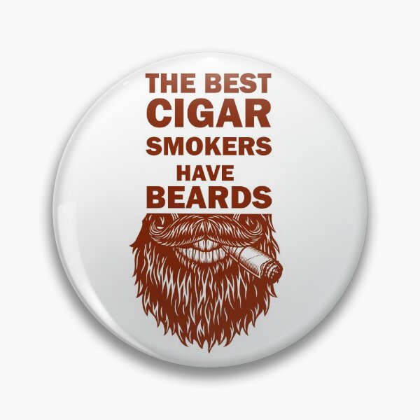 Item preview, The Best Cigar Smokers Have Beards smoking cigar gift designed and sold by alfa-rouk.