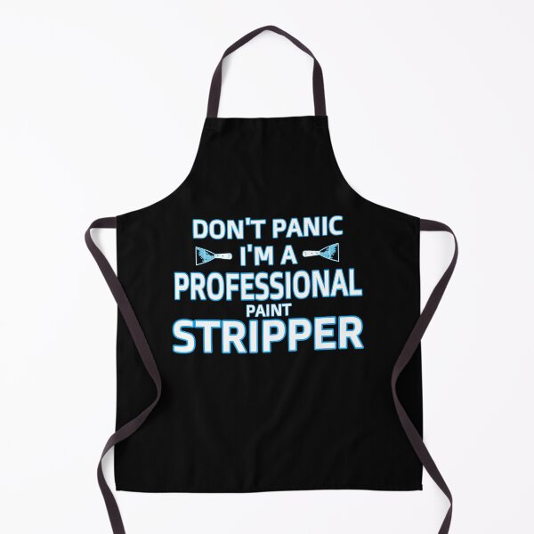 Item preview, DON'T PANIC, I'm a Professional Stripper vers.1 designed and sold by loganferret.