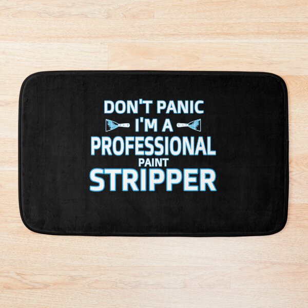 Item preview, DON'T PANIC, I'm a Professional Stripper vers.1 designed and sold by loganferret.